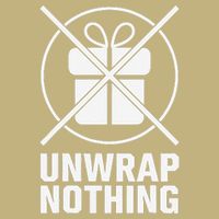 Funny Anti Christmas Grumpy Christmas Unwrap Nothing Magnet