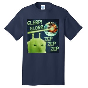 Funny Alien Cat Meme Glerp Glorp Zep Zep Tall T-Shirt