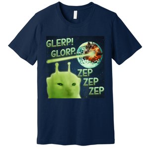 Funny Alien Cat Meme Glerp Glorp Zep Zep Premium T-Shirt