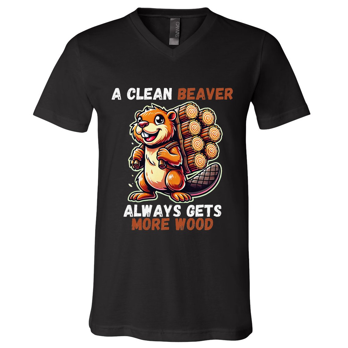 Funny A Clean Beaver Always Gets More Wood V-Neck T-Shirt