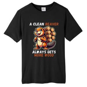 Funny A Clean Beaver Always Gets More Wood Tall Fusion ChromaSoft Performance T-Shirt