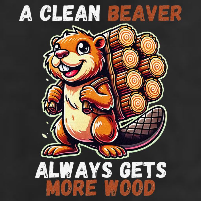 Funny A Clean Beaver Always Gets More Wood Hat