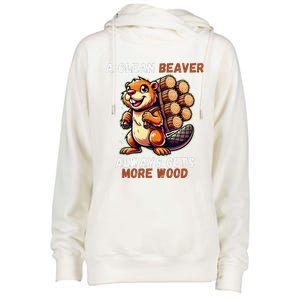 Funny A Clean Beaver Always Gets More Wood Womens Funnel Neck Pullover Hood