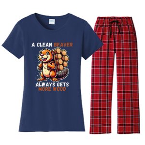 Funny A Clean Beaver Always Gets More Wood Women's Flannel Pajama Set