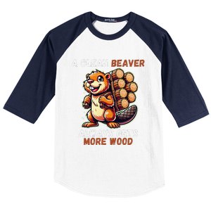 Funny A Clean Beaver Always Gets More Wood Baseball Sleeve Shirt