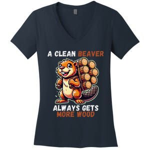 Funny A Clean Beaver Always Gets More Wood Women's V-Neck T-Shirt