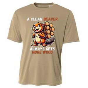 Funny A Clean Beaver Always Gets More Wood Cooling Performance Crew T-Shirt