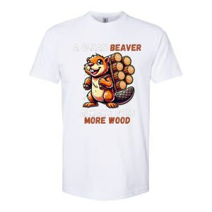 Funny A Clean Beaver Always Gets More Wood Softstyle CVC T-Shirt