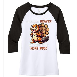 Funny A Clean Beaver Always Gets More Wood Women's Tri-Blend 3/4-Sleeve Raglan Shirt