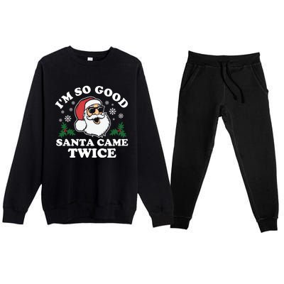 Funny Adult Christmas I'm So Good Santa Came Twice Cute Gift Premium Crewneck Sweatsuit Set