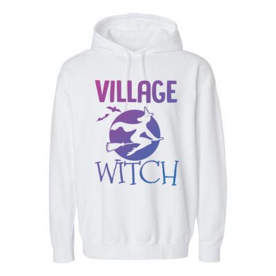 Funny And Cute Village Witch Halloween Costume Gift Garment-Dyed Fleece Hoodie