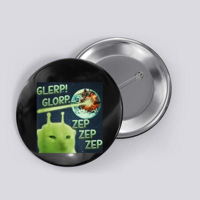 Funny Alien Cat Meme Glerp Glorp Zep Zep Button