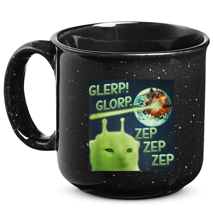 Funny Alien Cat Meme Glerp Glorp Zep Zep 15oz Campfire Ceramic Mug