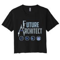 Future Architect Cute Landscape Artists Funny Women's Crop Top Tee