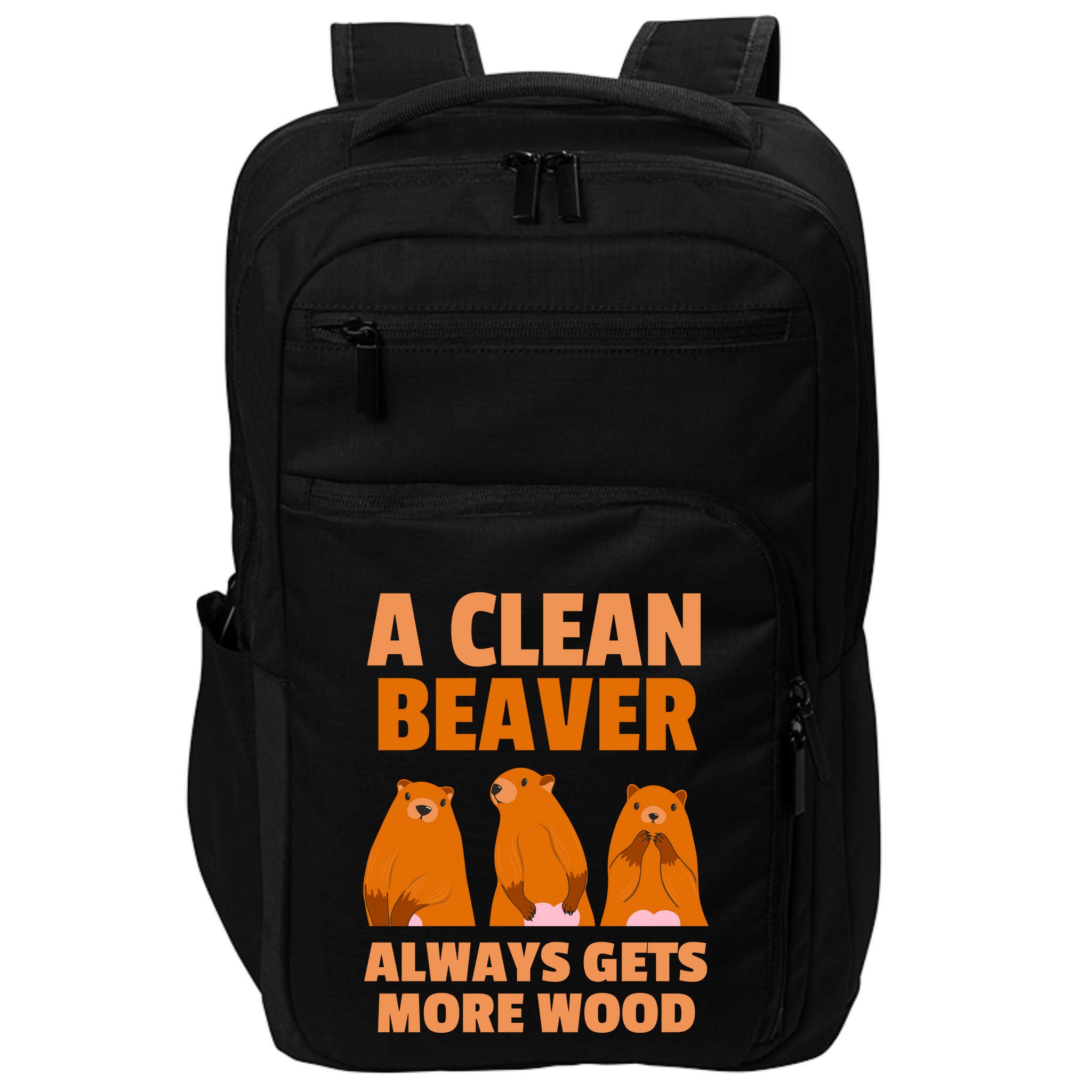 Funny A Clean Beaver Always Gets More Wood Joke Sarcastic Impact Tech Backpack