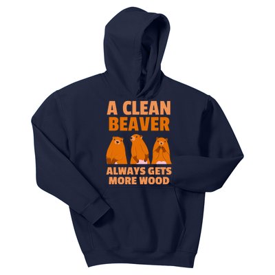 Funny A Clean Beaver Always Gets More Wood Joke Sarcastic Kids Hoodie