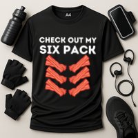 Funny Abs Check Out My Six Pack Humor Food Bacon Lovers Cooling Performance Crew T-Shirt