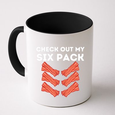 Funny Abs Check Out My Six Pack Humor Food Bacon Lovers Mug