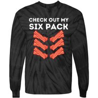 Funny Abs Check Out My Six Pack Humor Food Bacon Lovers Tie-Dye Long Sleeve Shirt