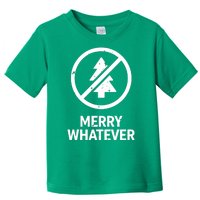 Funny Anti Christmas Grumpy Christmas Merry Whatever Toddler T-Shirt