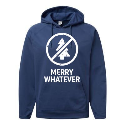 Funny Anti Christmas Grumpy Christmas Merry Whatever Performance Fleece Hoodie