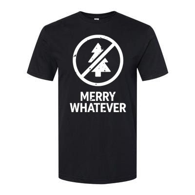 Funny Anti Christmas Grumpy Christmas Merry Whatever Softstyle CVC T-Shirt