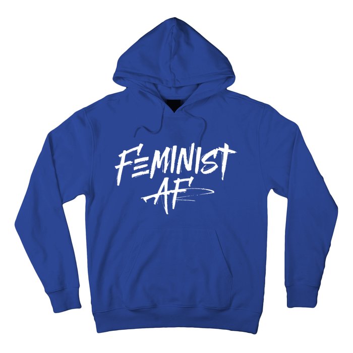 Feminist Af Cute Gift Great Gift Political Protest 'S Rights Gift Hoodie