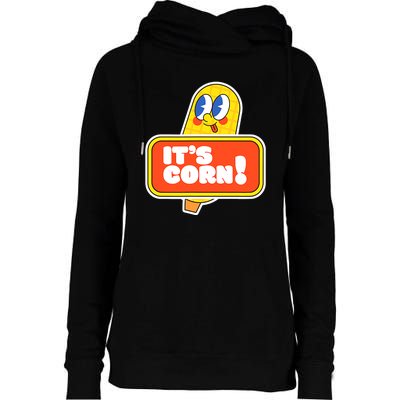 Funny And Cute It’s Corn On The Cob Corn Lover Womens Funnel Neck Pullover Hood