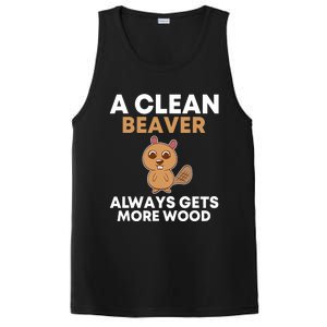 Funny A Clean Beaver Always Gets More Wood Joke Sarcastic PosiCharge Competitor Tank