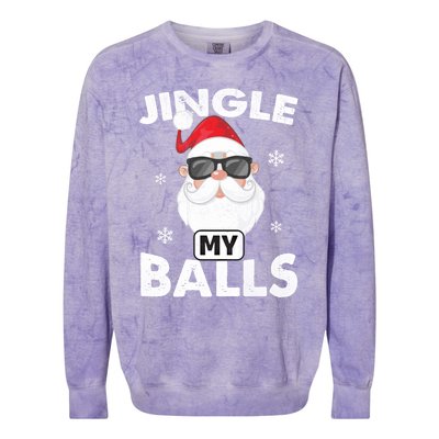 Funny Adult Christmas Xmas Santa Gift Jingle My Balls Gift Colorblast Crewneck Sweatshirt