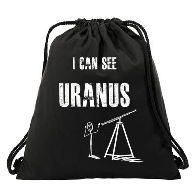 Funny And Cheeky I Can See Uranus Drawstring Bag