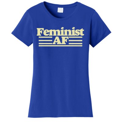 Feminist Af Cute Gift Women's T-Shirt