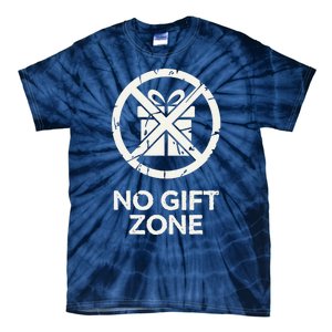 Funny Anti Christmas No Gift Zone Tie-Dye T-Shirt