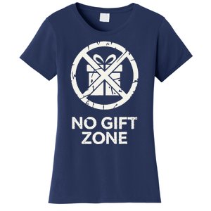 Funny Anti Christmas No Gift Zone Women's T-Shirt