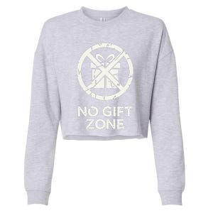 Funny Anti Christmas No Gift Zone Cropped Pullover Crew