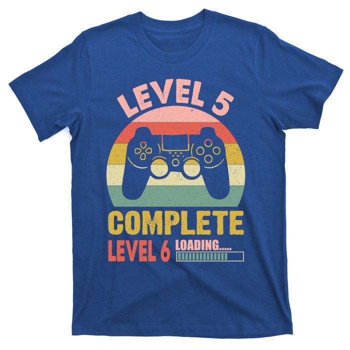 Funny And Cute Gamer Level 5 Complete Level 6 Loading Meaningful Gift T-Shirt