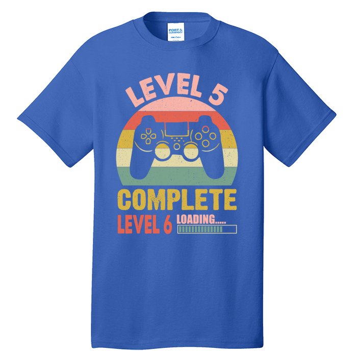 Funny And Cute Gamer Level 5 Complete Level 6 Loading Meaningful Gift Tall T-Shirt