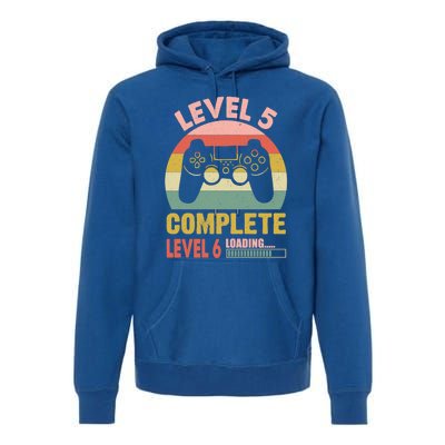 Funny And Cute Gamer Level 5 Complete Level 6 Loading Meaningful Gift Premium Hoodie