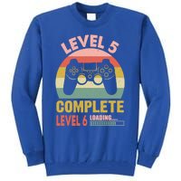 Funny And Cute Gamer Level 5 Complete Level 6 Loading Meaningful Gift Tall Sweatshirt