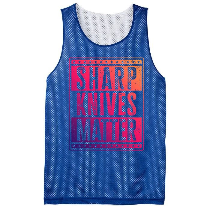 Funny And Chef Gift Sharp Knives Matter Cute Gift Mesh Reversible Basketball Jersey Tank