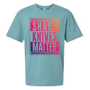 Funny And Chef Gift Sharp Knives Matter Cute Gift Sueded Cloud Jersey T-Shirt