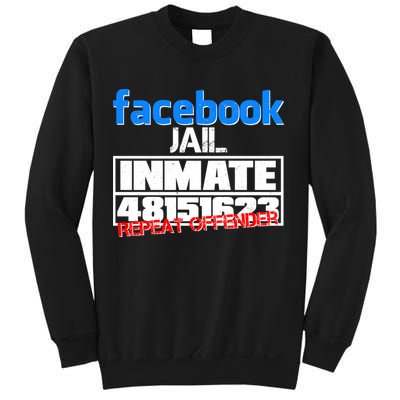 Facebook Jail Repeat Offender Sweatshirt