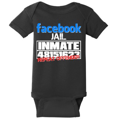 Facebook Jail Repeat Offender Baby Bodysuit