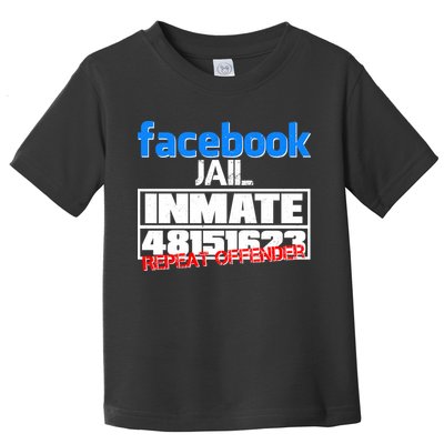 Facebook Jail Repeat Offender Toddler T-Shirt