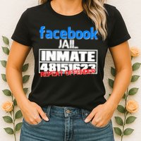 Facebook Jail Repeat Offender Womens T-Shirt