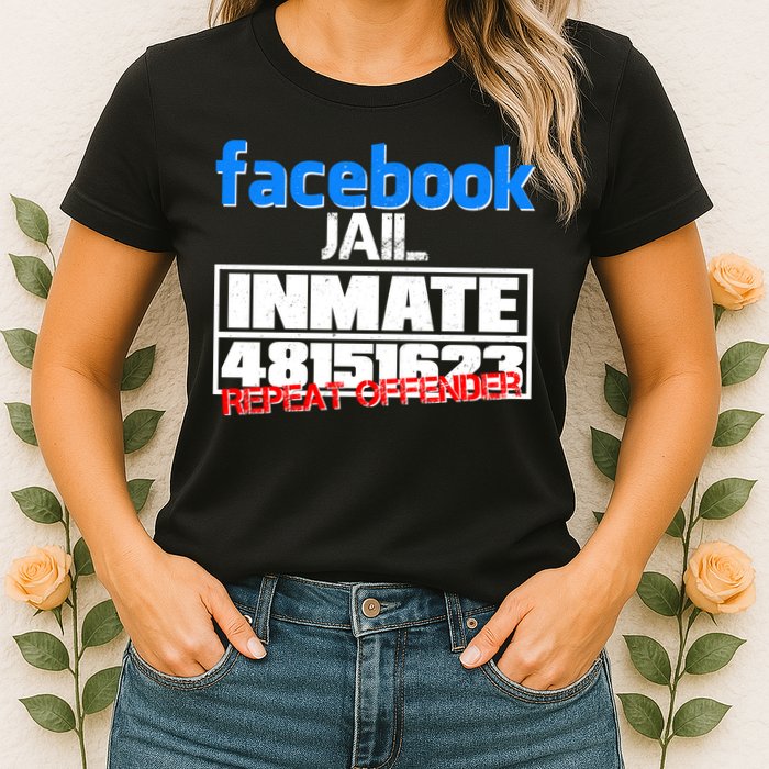 Facebook Jail Repeat Offender Womens T-Shirt