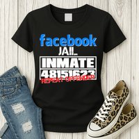 Facebook Jail Repeat Offender Womens T-Shirt