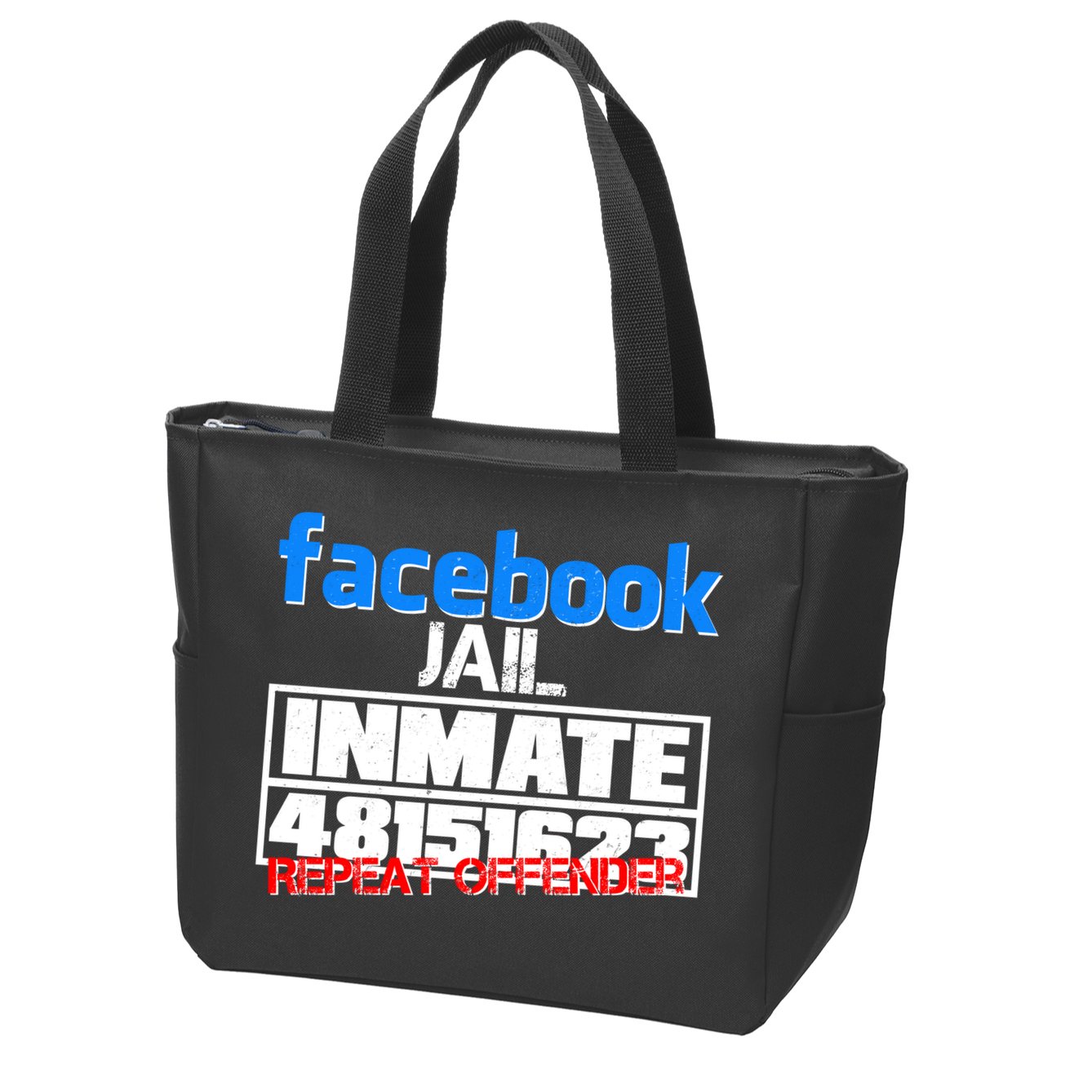Facebook Jail Repeat Offender Zip Tote Bag
