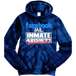 Facebook Jail Repeat Offender Tie Dye Hoodie