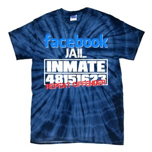 Facebook Jail Repeat Offender Tie-Dye T-Shirt